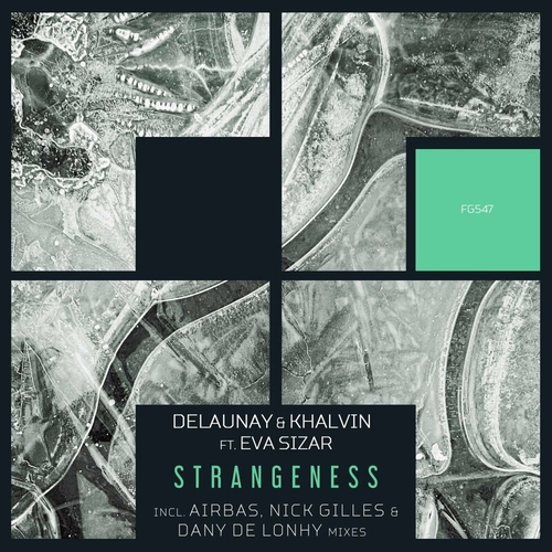 Khalvin & Delaunay & Eva Sizar - Strangeness [FG547]